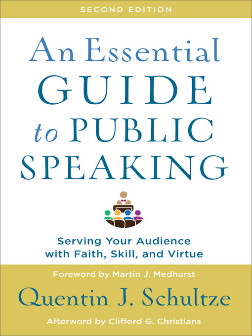 Title details for An Essential Guide to Public Speaking by Quentin J. Schultze - Available